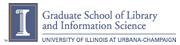 Graduate School of Library and Information Science, University of Illinois at Urbana-Champaign